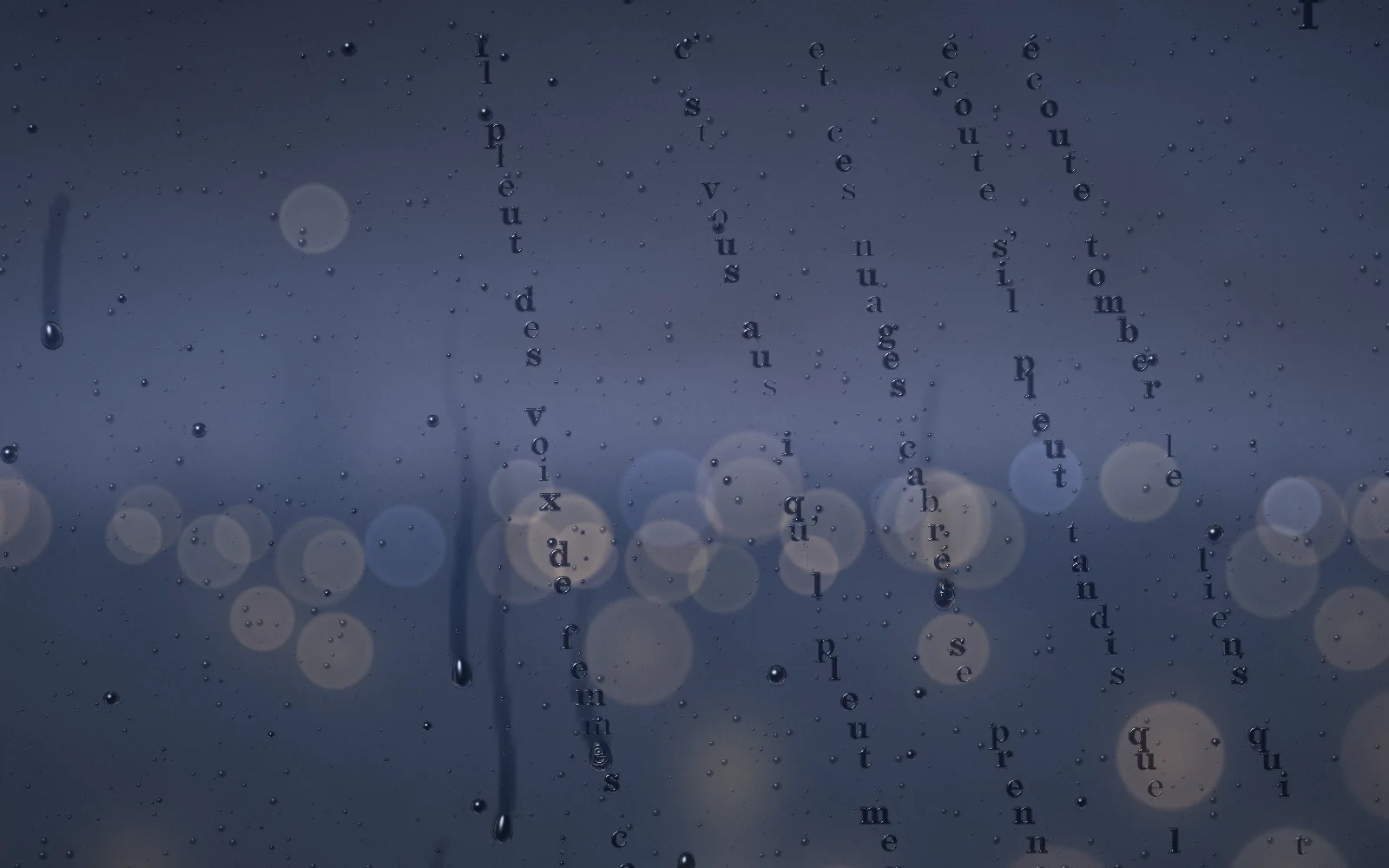 The page has become a window at the blue hour; the letters run down the glass